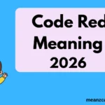 Code Red Meaning