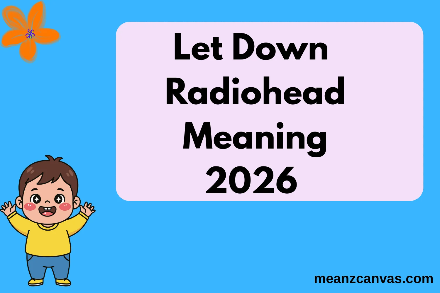 Let Down Radiohead Meaning