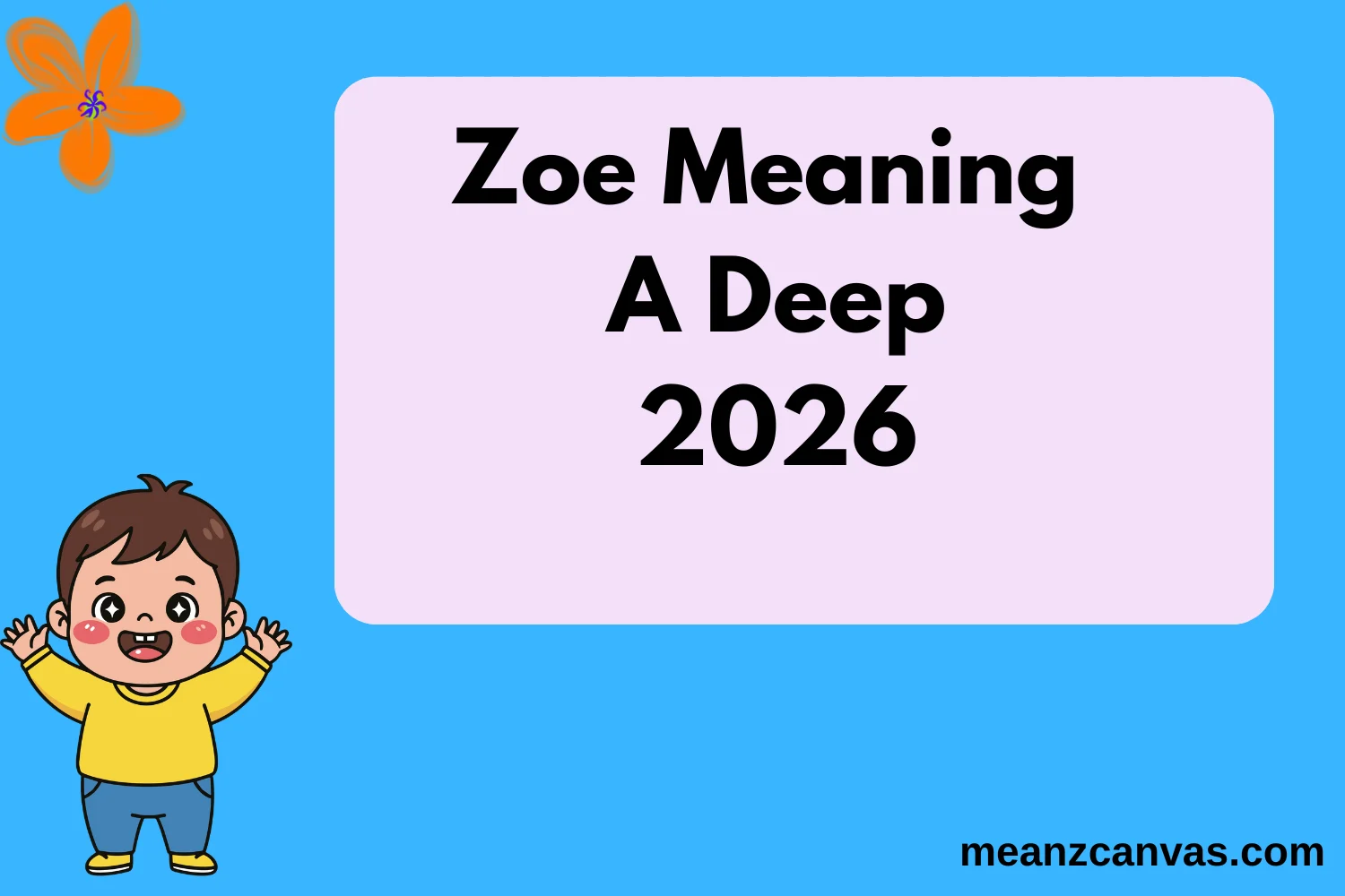Zoe Meaning A Deep