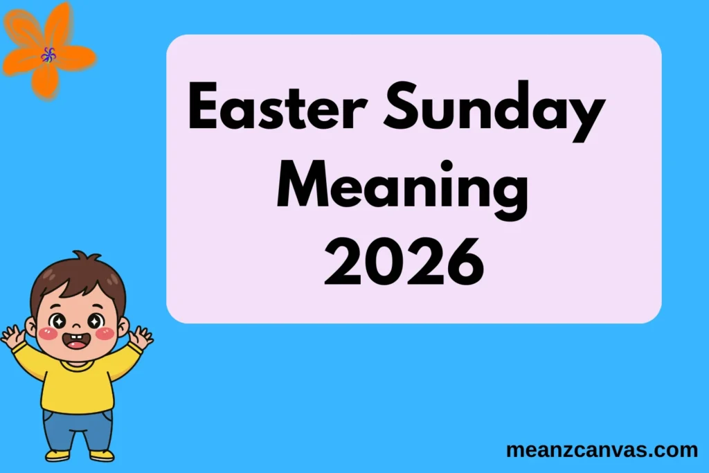 Easter Sunday Meaning