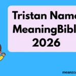 Tristan Name Meaning Bible