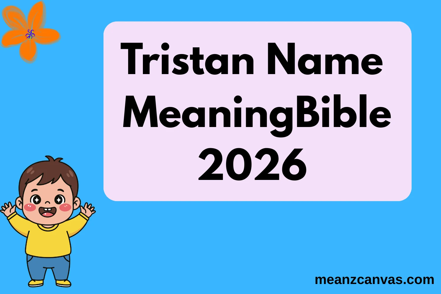 Tristan Name Meaning Bible