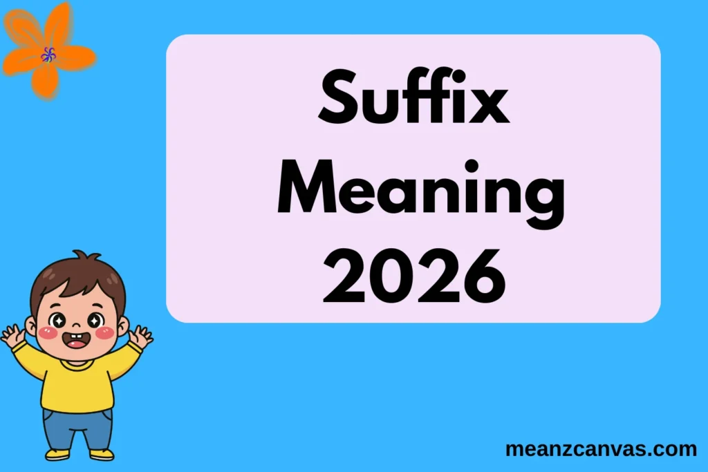 Suffix Meaning