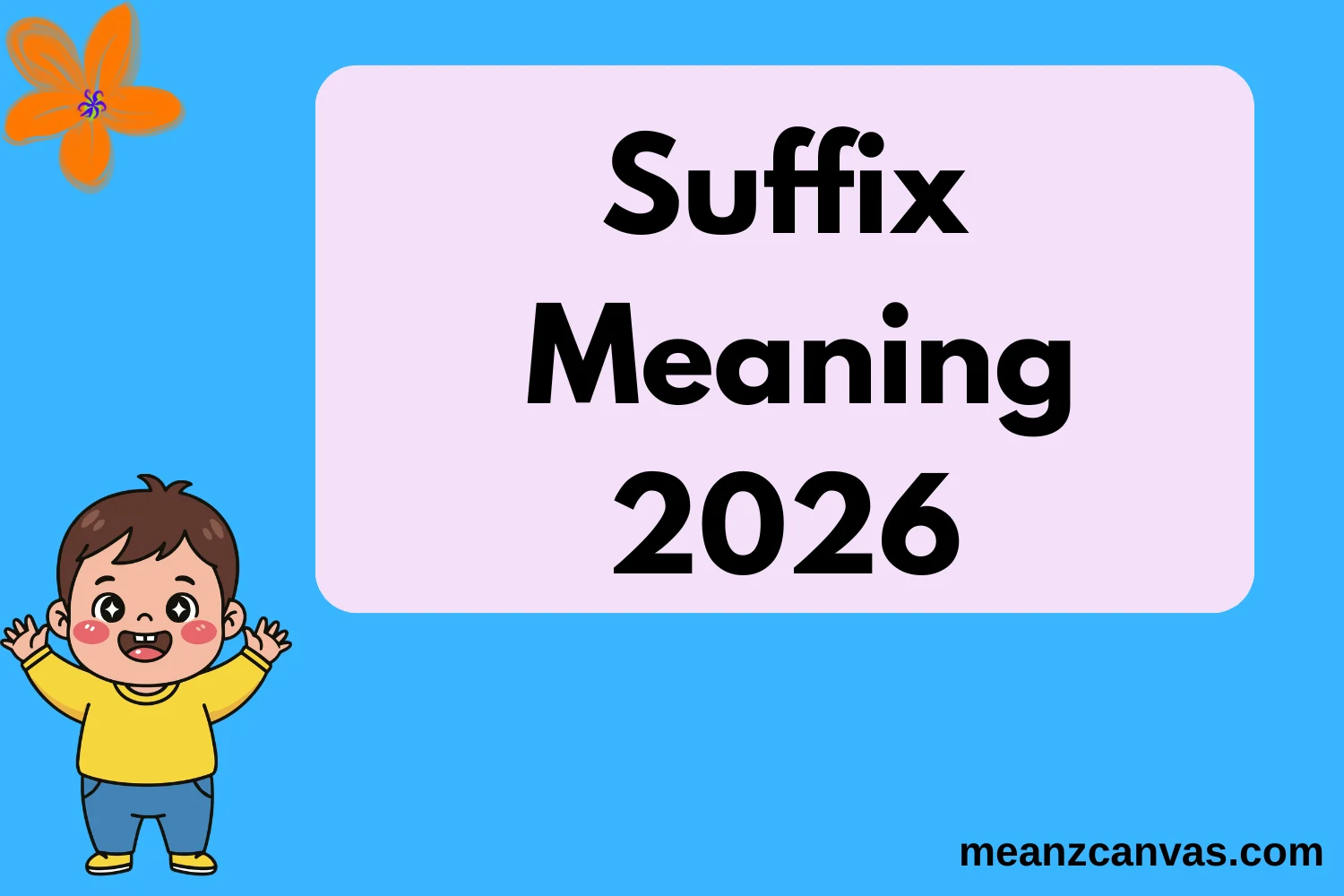 Suffix Meaning