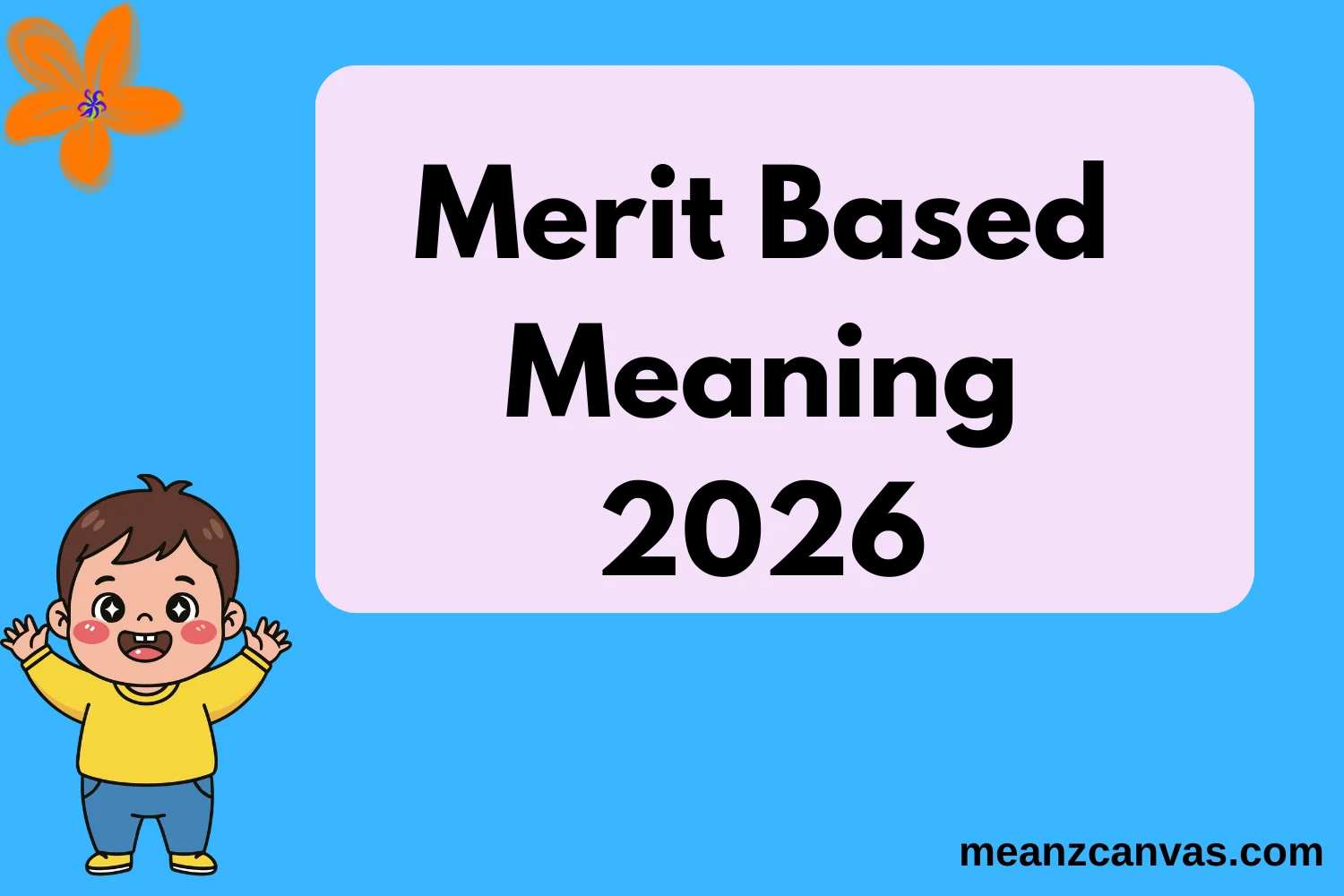 Merit Based Meaning