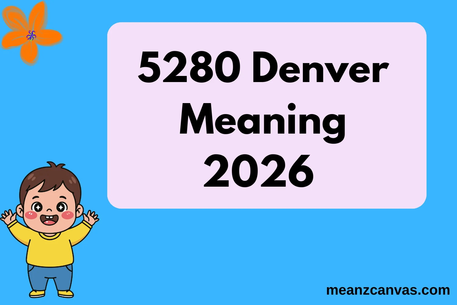 5280 Denver Meaning