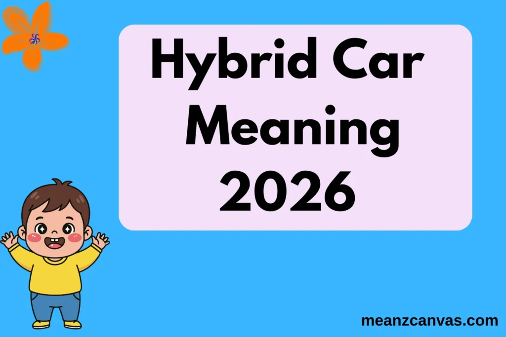 Hybrid Car Meaning