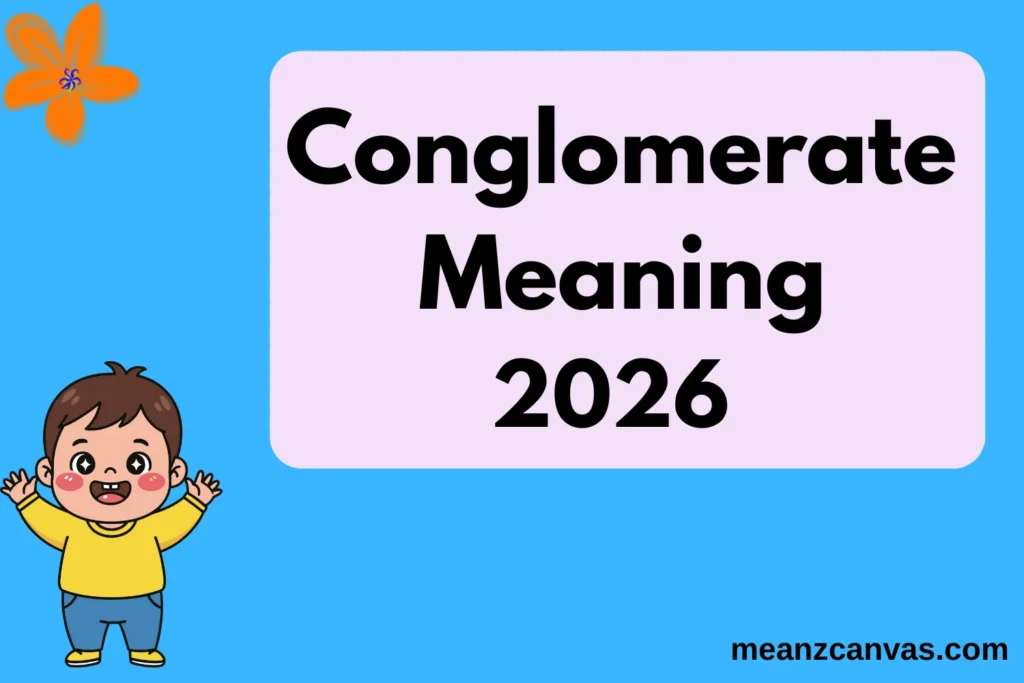 Conglomerate Meaning