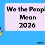 We the People Mean