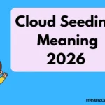 Cloud Seeding Meaning