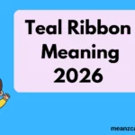 Teal Ribbon Meaning