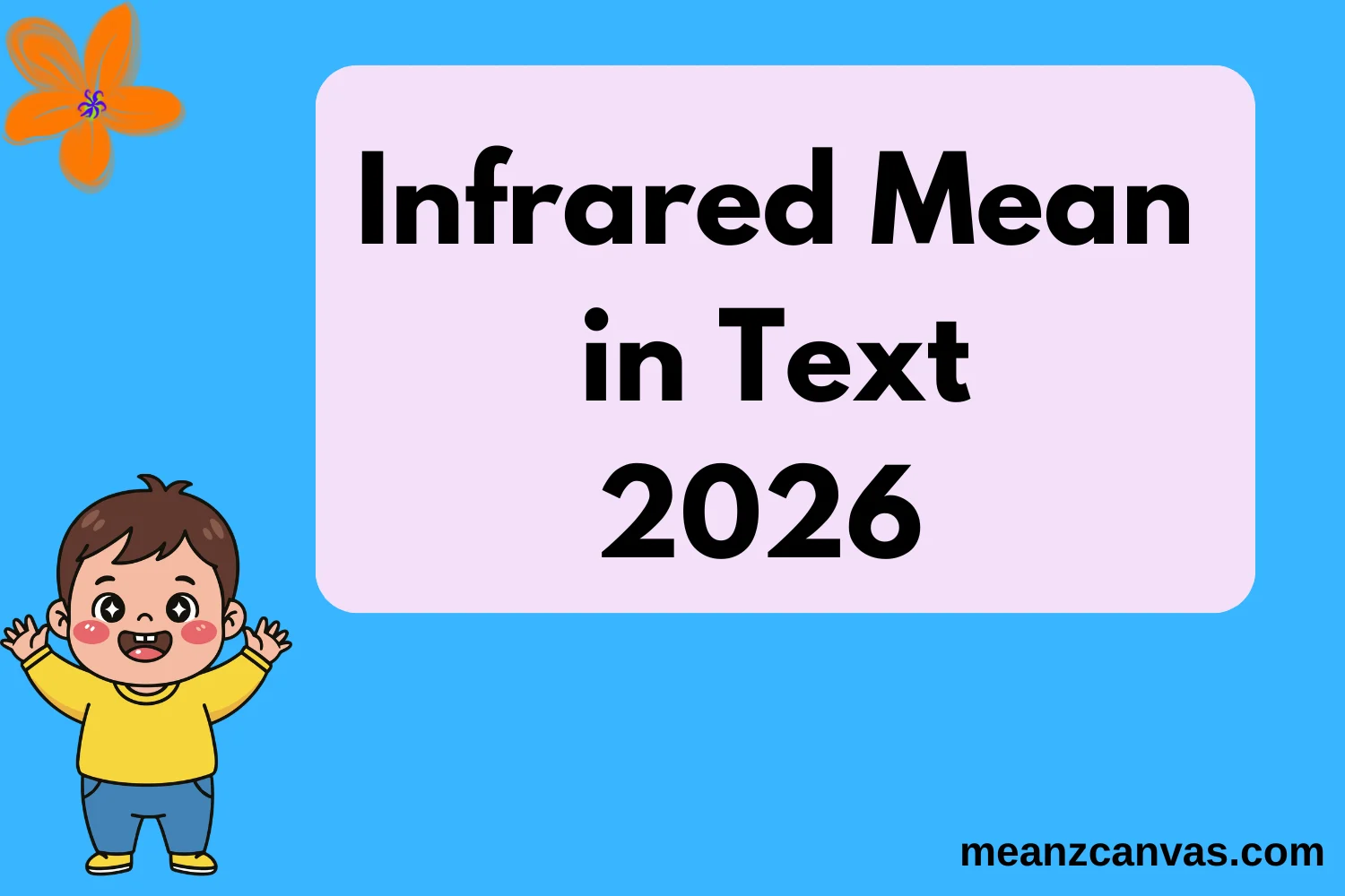 Infrared Mean in Text