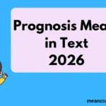 Prognosis Mean in Text
