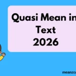 Quasi Mean in Text