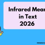Infrared Mean in Text