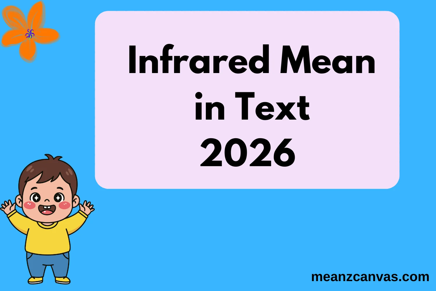 Infrared Mean in Text