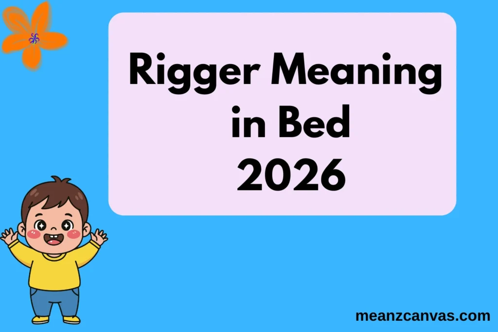 Rigger Meaning in Bed