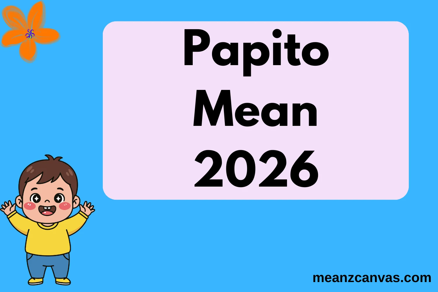 Papito Mean