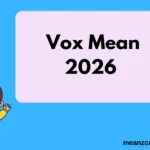 Vox Mean
