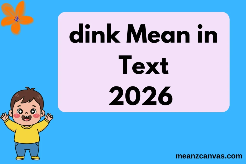 dink Mean in Text