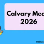 Calvary Mean