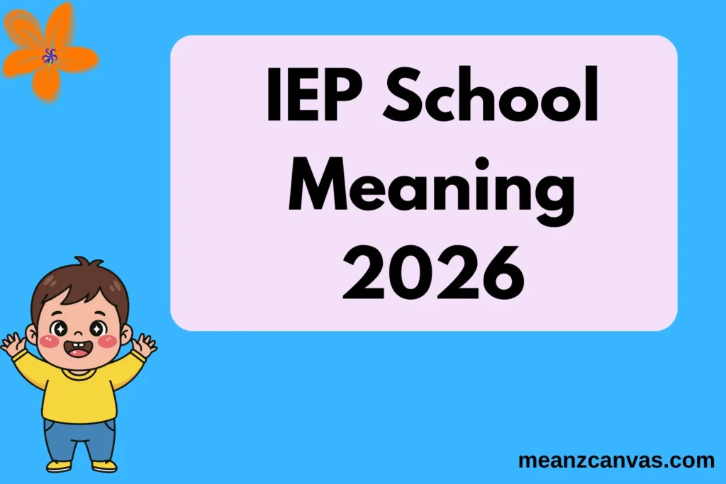 IEP School Meaning