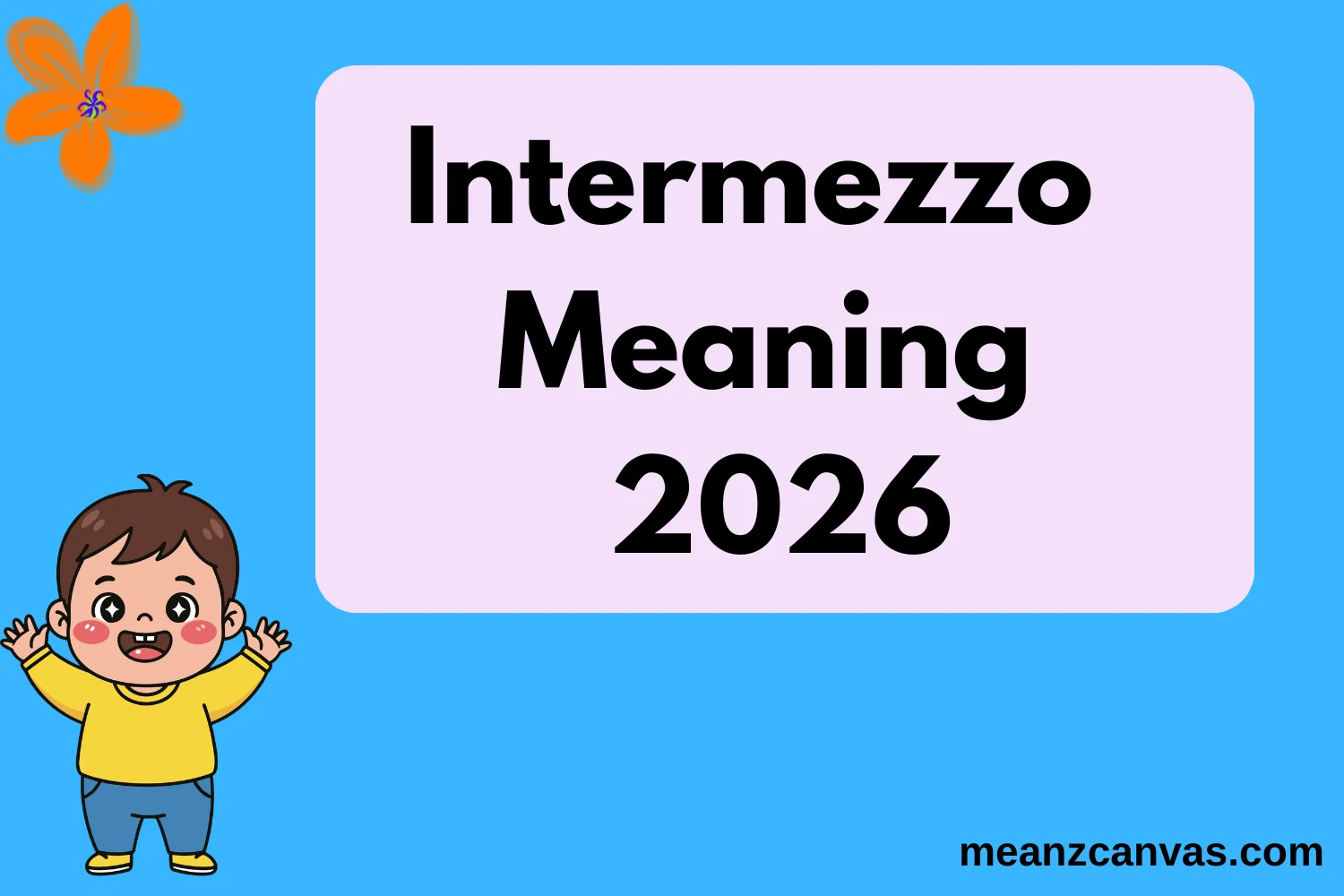 Intermezzo Meaning