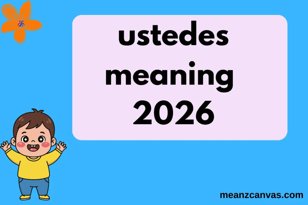 ustedes meaning