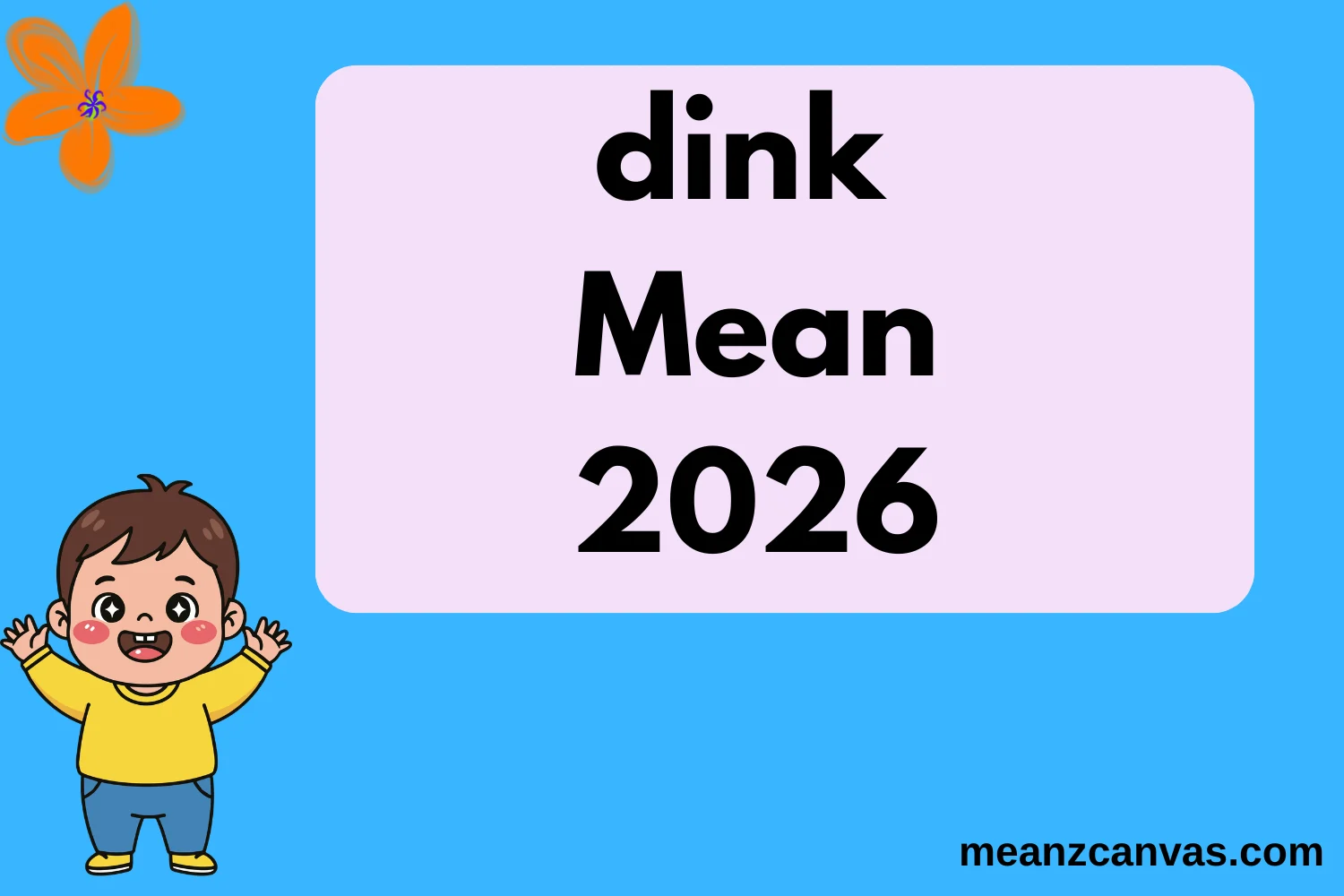 dink Mean