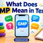 What Does GMP Mean in Text