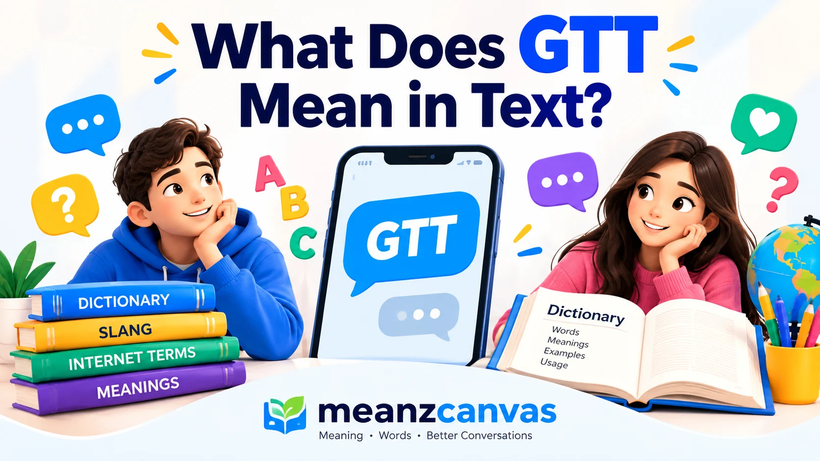 What Does GTT Mean in Text