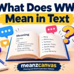 What Does WWI Mean in Text