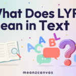 What Does LYR Mean in Text