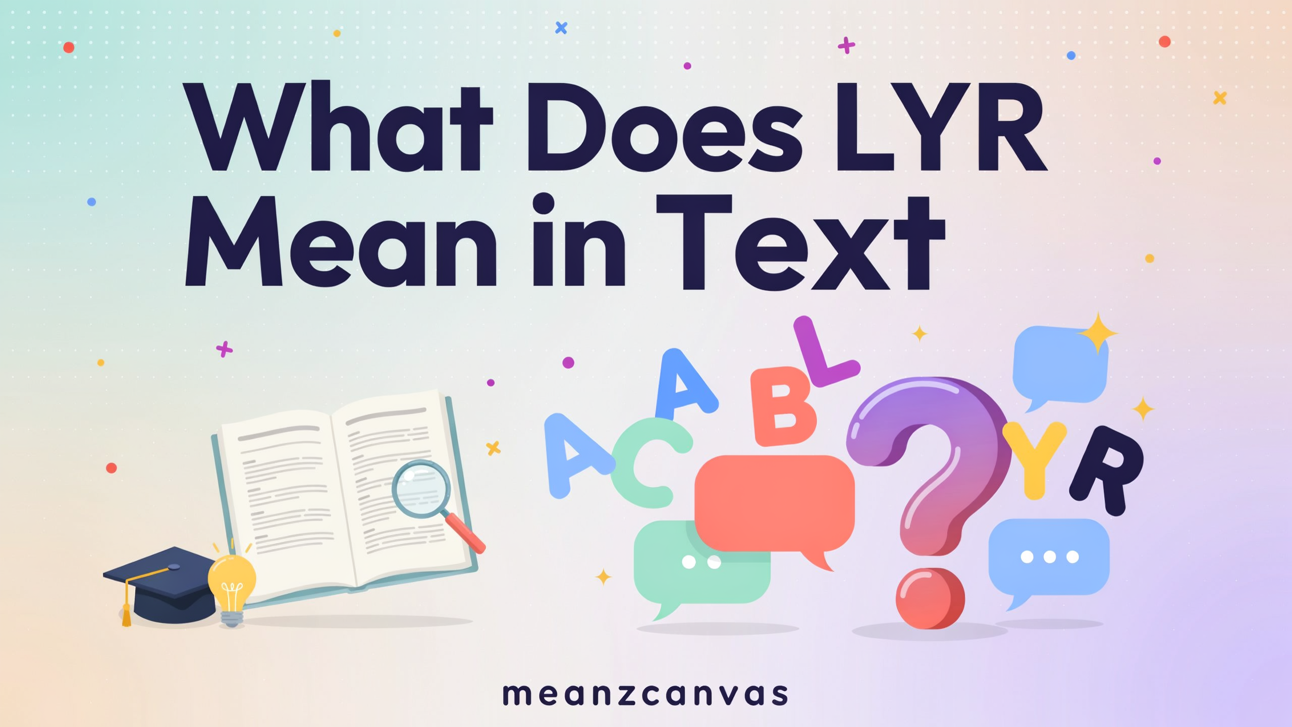 What Does LYR Mean in Text