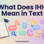 What Does IHH Mean in Text